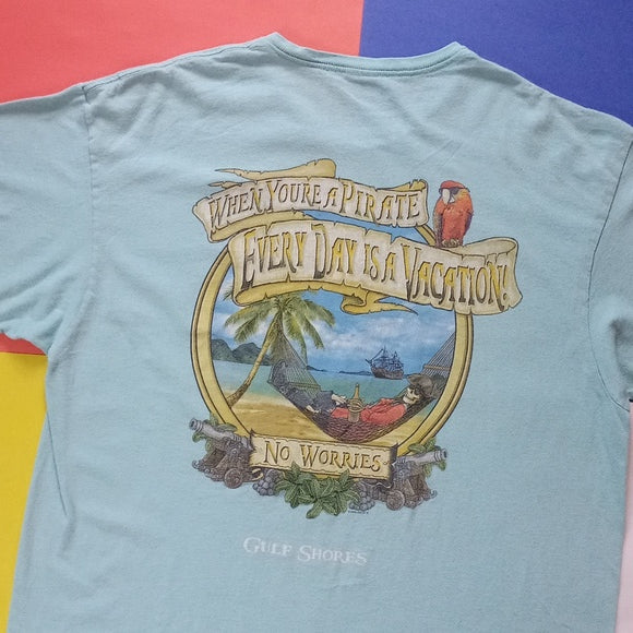 When You're A Pirate Everyday A Vacation Graphic T-Shirt Gulf Shores