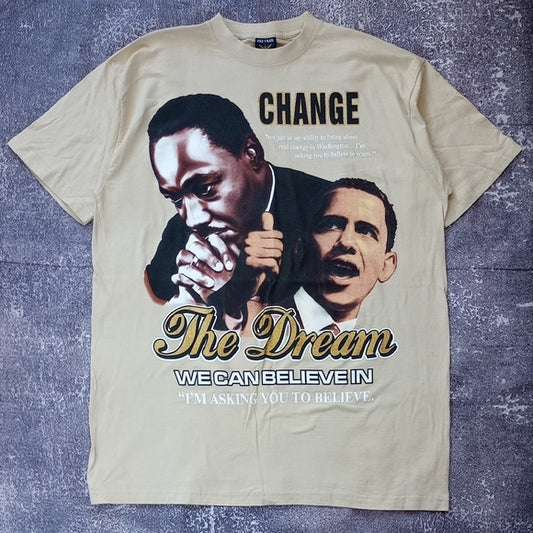 Martin Luther King Jr. x Barack Obama The Dream We Can Believe In T-Shirt