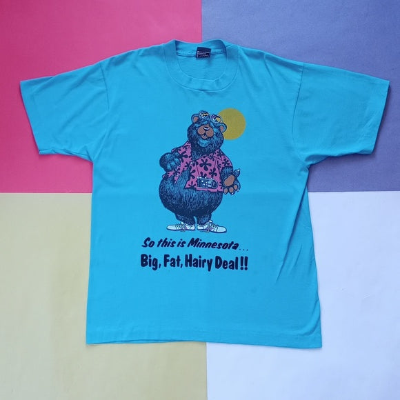 Vintage 90s So this is Minnesota.. Big, Fat, Hairy Deal!! Bear Single Stitch Tee